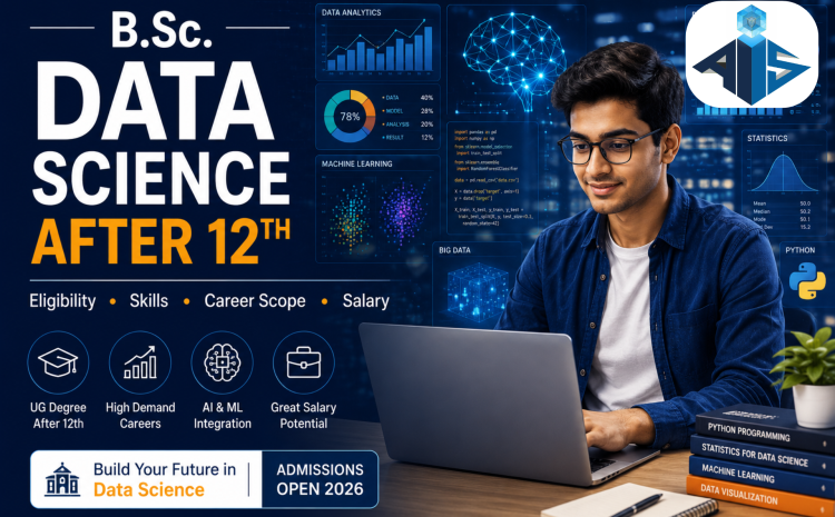  Why Choose B.Sc. Data Science After 12th in 2026?